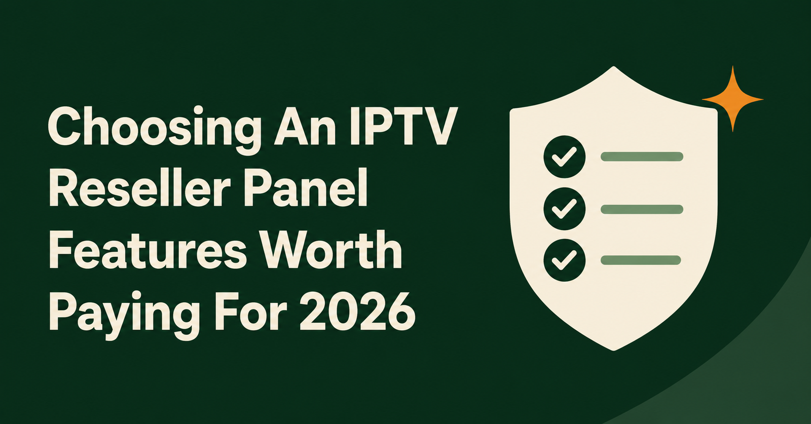 IPTV Reseller Panel Features