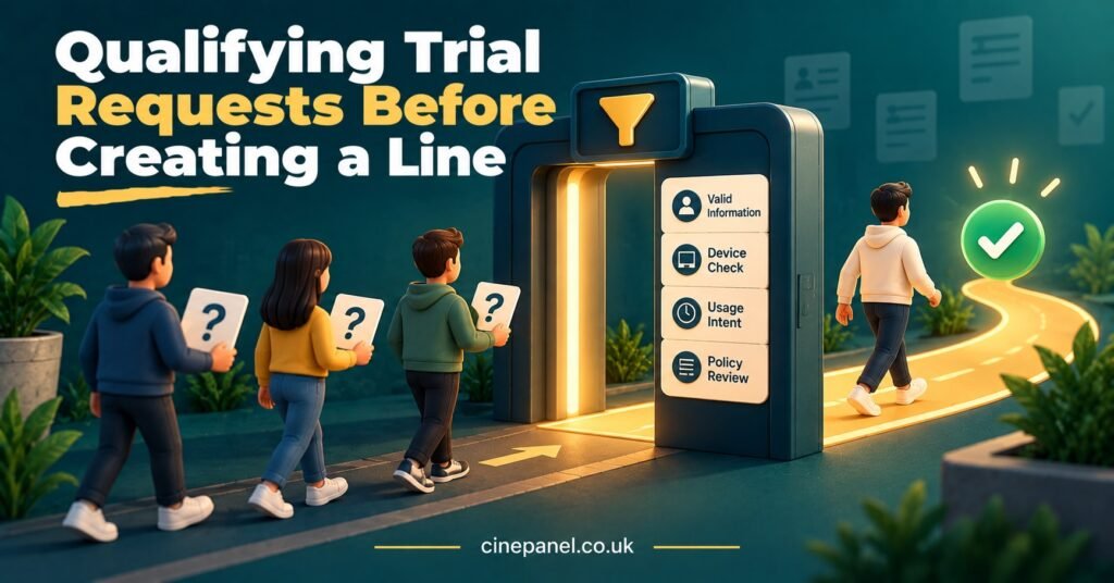 Qualifying Trial Requests Before Creating a Line
